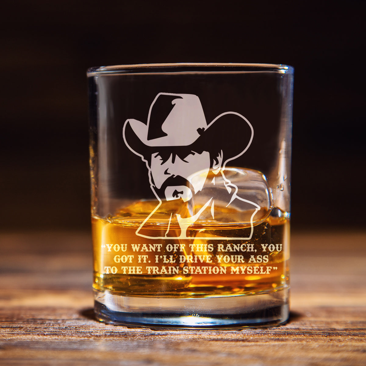Rip Wheeler Quote Whiskey Glass