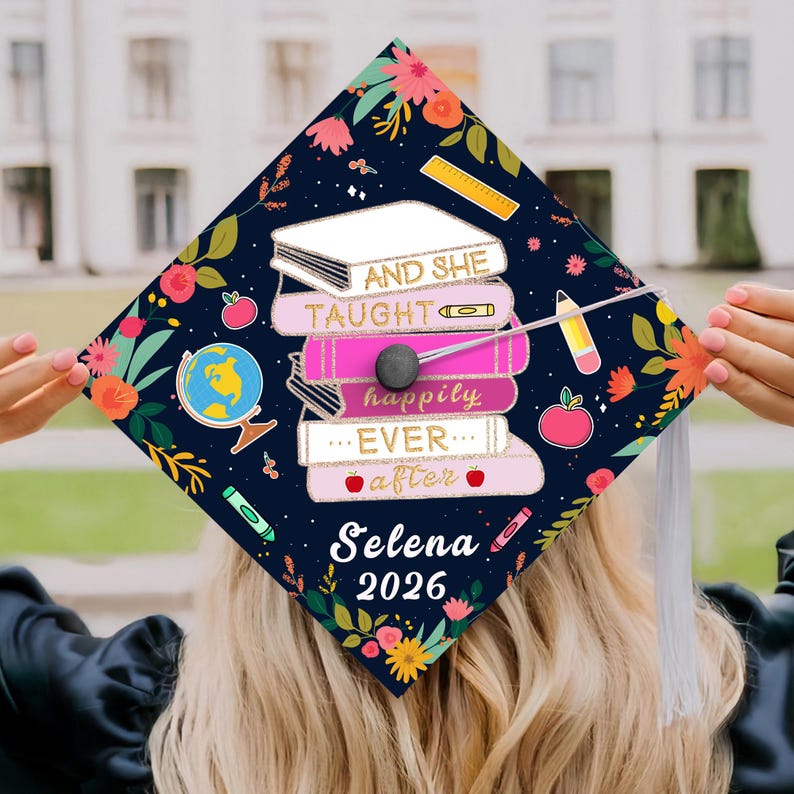 The perfect customized graduation gift, this 'And She Taught Happily Ever After' topper is a must-have for the Class of 2026.
