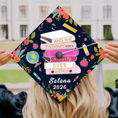The perfect customized graduation gift, this 'And She Taught Happily Ever After' topper is a must-have for the Class of 2026.