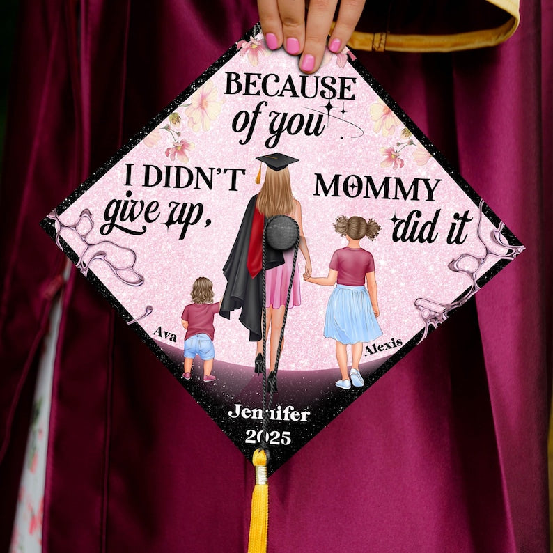 Personalized 'Mommy Did It' Graduation Cap Topper for Class of 2026, a touching and unique graduation gift.