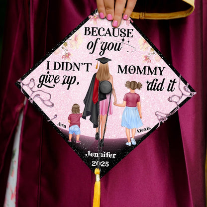 Personalized 'Mommy Did It' Graduation Cap Topper for Class of 2026, a touching and unique graduation gift.