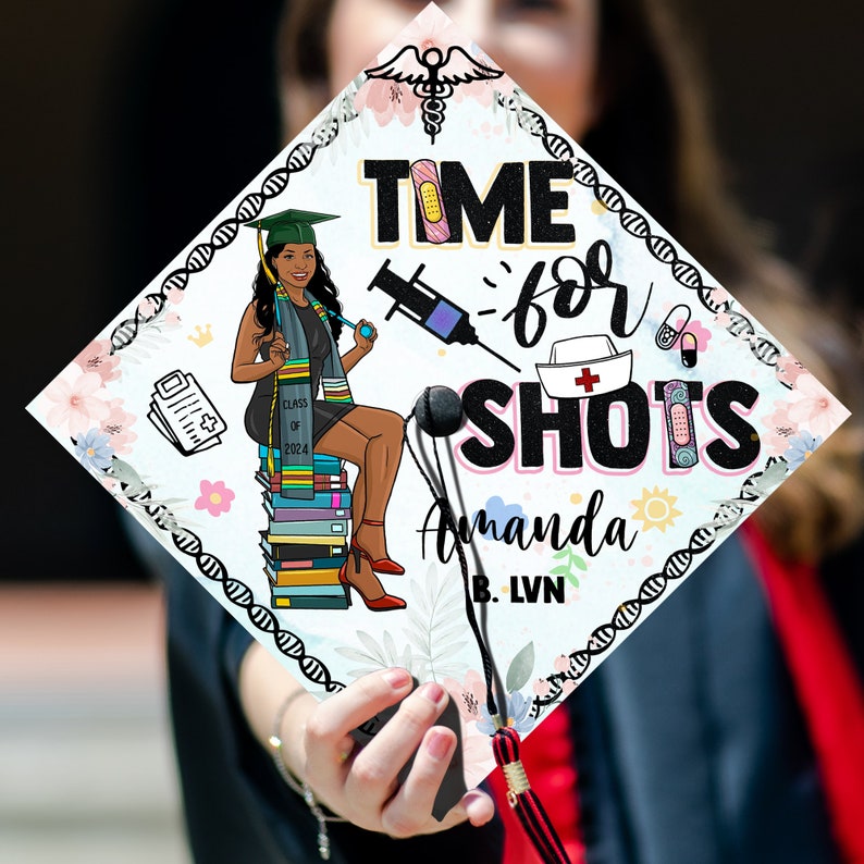 Personalized Time For Shots Graduation Cap Topper for Class of 2026, a witty and unique nursing grad cap.