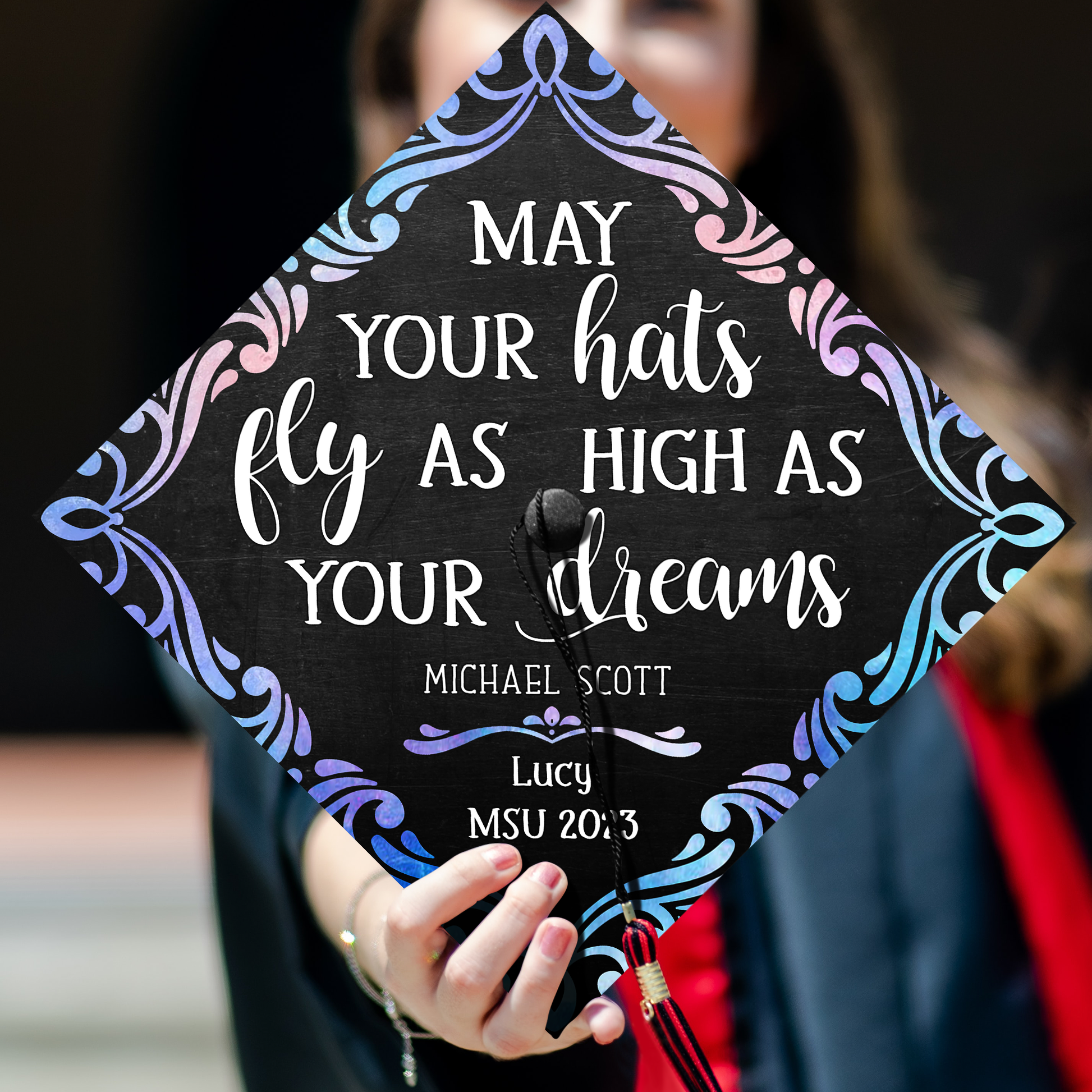 May Your Hats Fly As High As Your Dreams Graduation Cap Topper