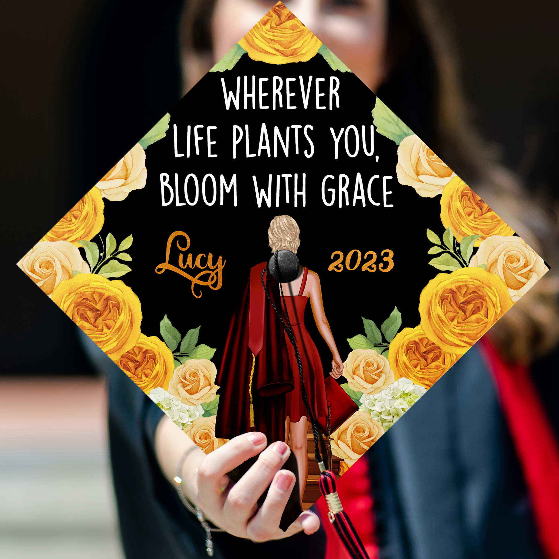 Wherever Life Plants You Bloom With Grace Graduation Cap Topper