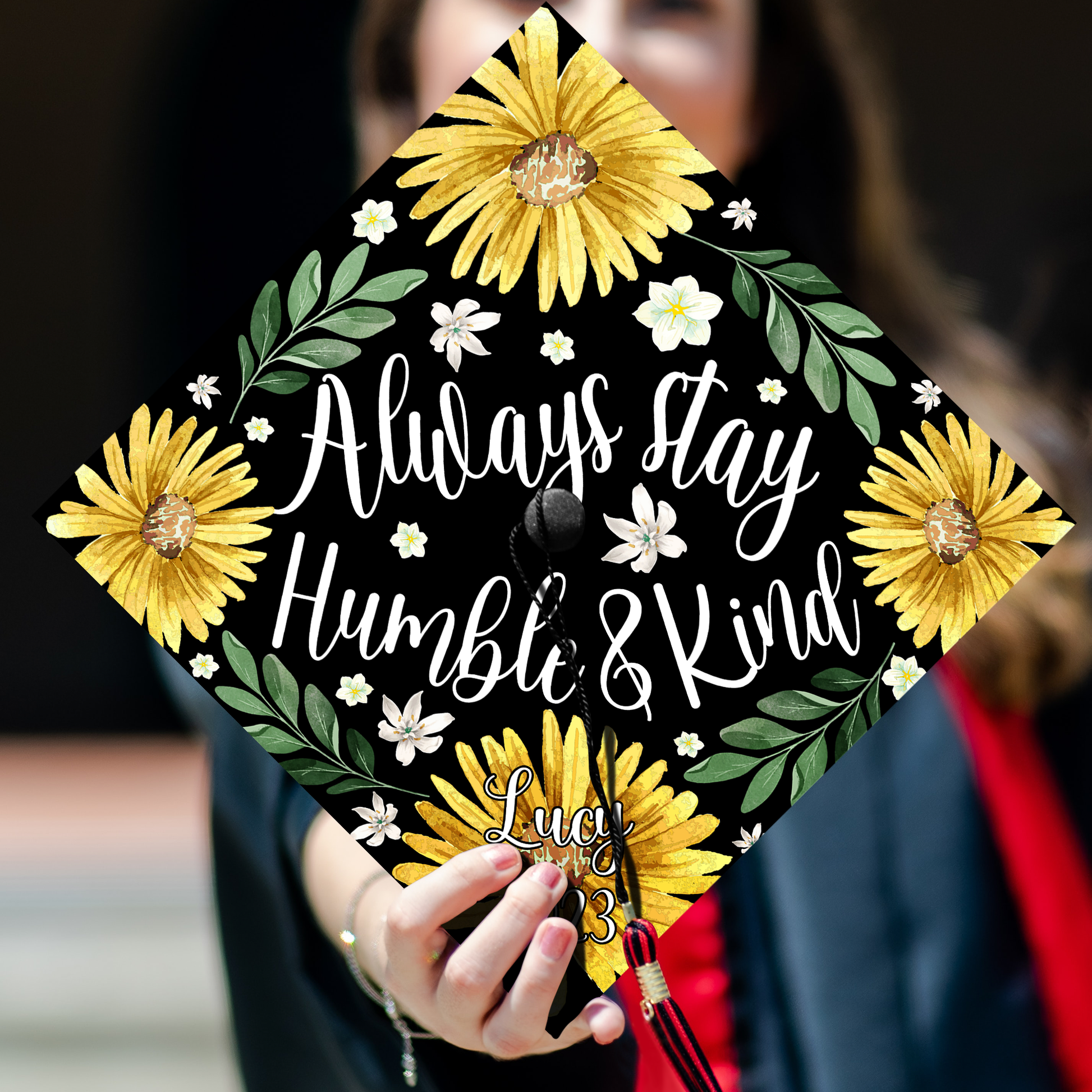 Always Stay Humble & Kind Graduation Cap Topper