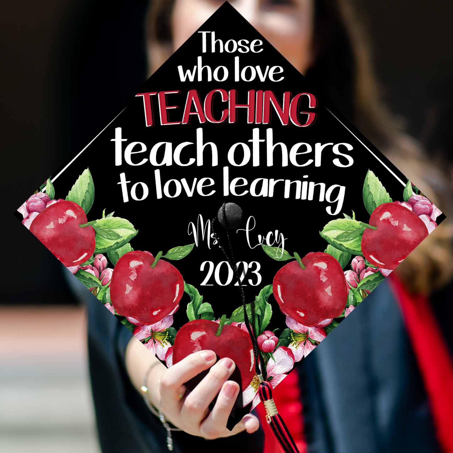 Those Who Love Teaching Graduation Cap Topper