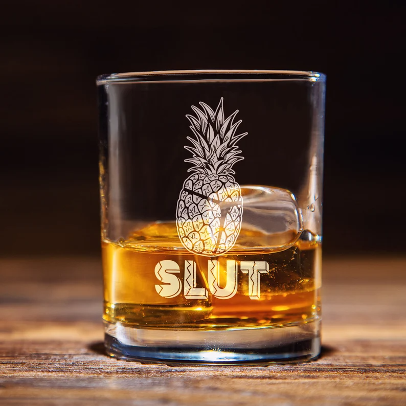 Pineapple Slut Whiskey Glass