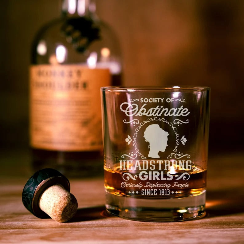 Society Of Obstinate Headstrong Girls Whiskey Glass