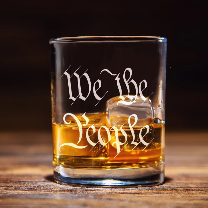 We The People Whiskey Glass