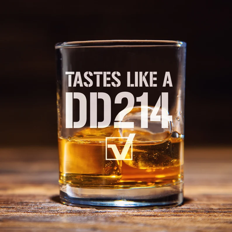 Tastes Like A DD214 Whiskey Glass