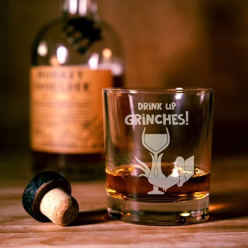 Drink Up Grinches Whiskey Glass