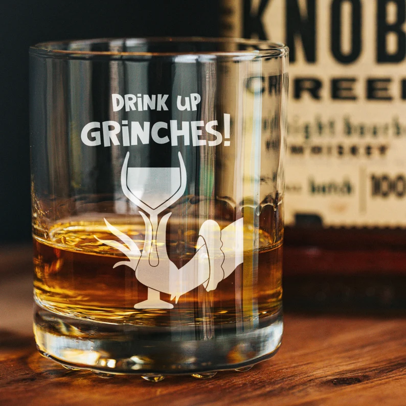 Drink Up Grinches Whiskey Glass