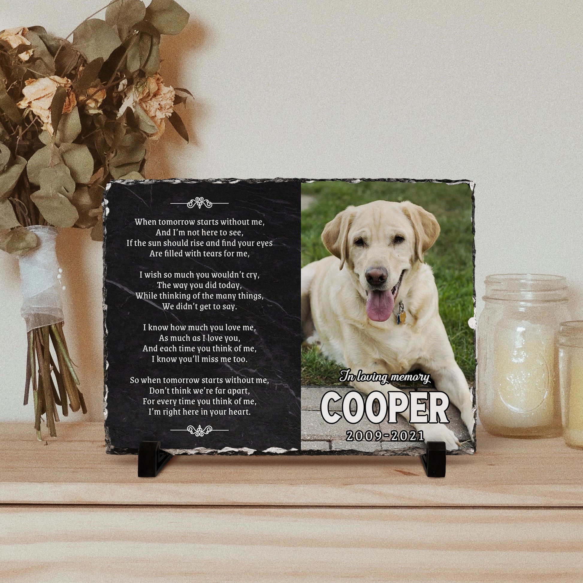 Personalizy Store Slate plaque When Tomorrow Starts Without Me Poem, Custom Photo, Personalized Slate Plaque, Pet Memorial Gifts