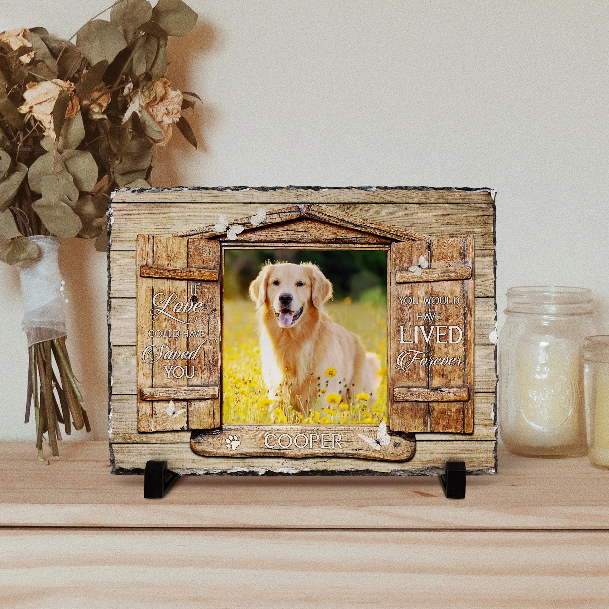 Personalizy Store Slate plaque You Would Have Lived Forever, Custom Photo, Personalized Slate Plaque, Pet Memorial Gifts