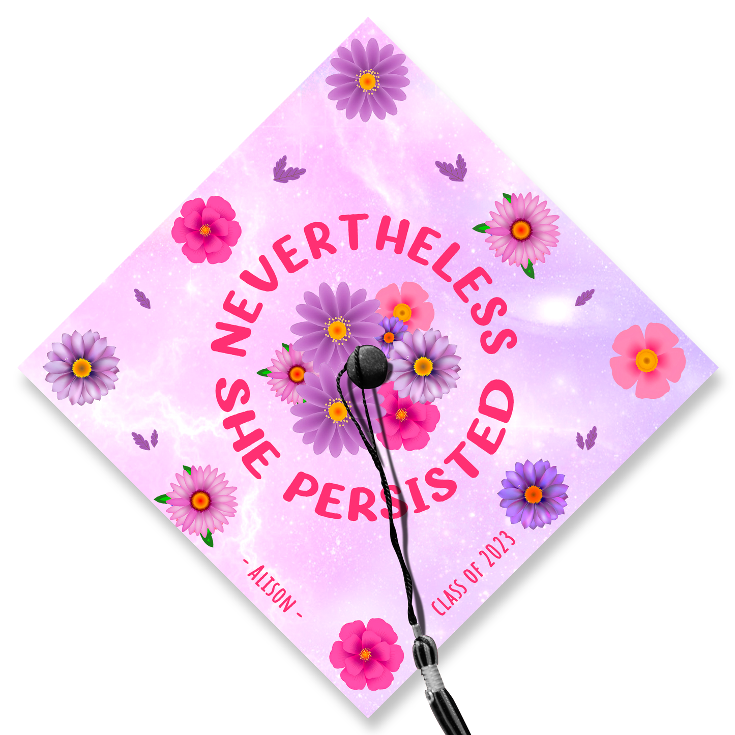 Nevertheless She Persisted Graduated Graduation Cap Topper