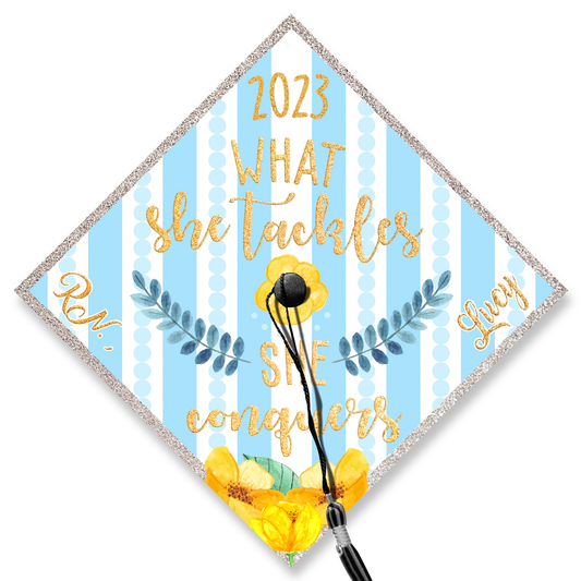 What She Tackles She Conquers Graduation Cap Topper